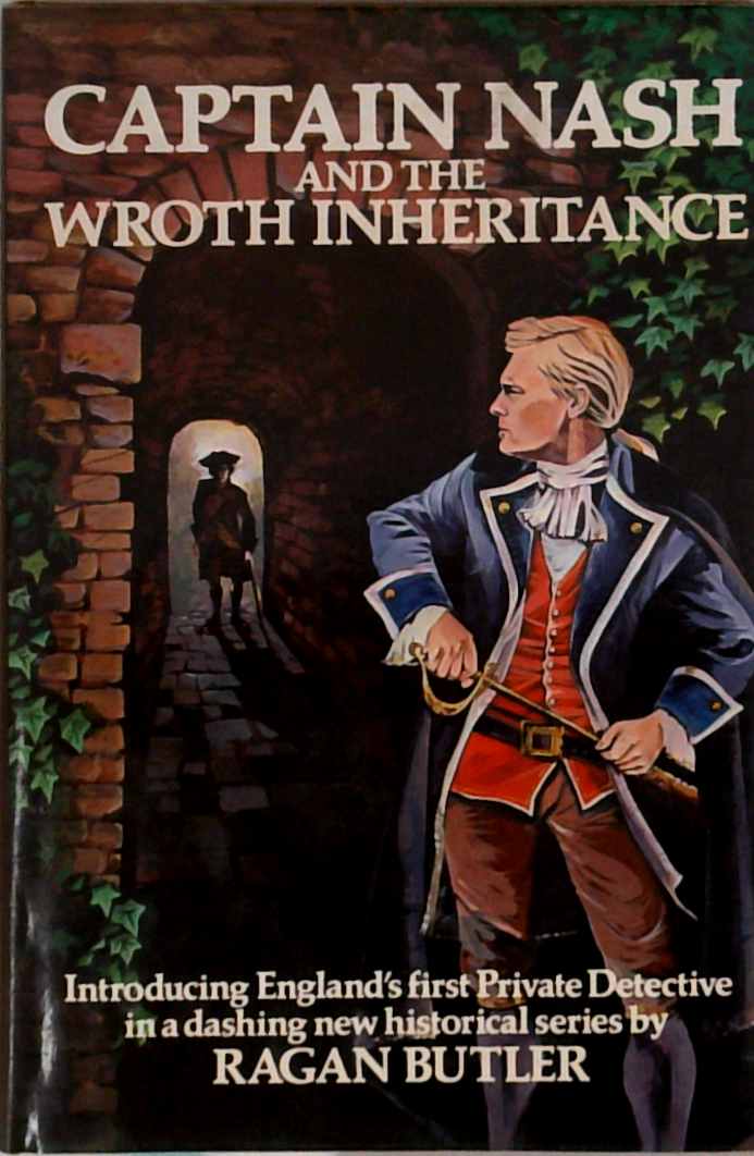 Captain Nash And The Wroth Inheritance