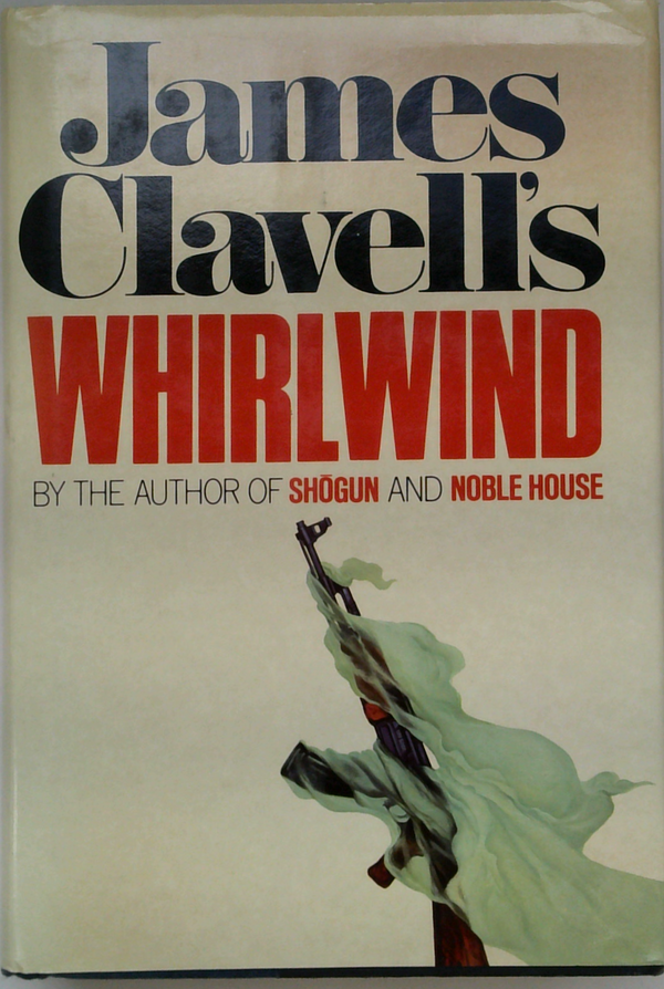 James Clavell'S Whirlwind