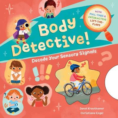 Body Detective!: Decode Your Sensory Signals