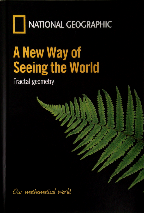 A New Way Of Seeing The World: Fractal Geometry