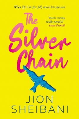 The Silver Chain: a beautiful verse novel celebrating the healing power of music