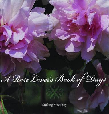 A Rose Lover's Book of Days