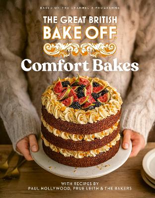 The Great British Bake Off: Comfort Bakes: The official 2024 Great