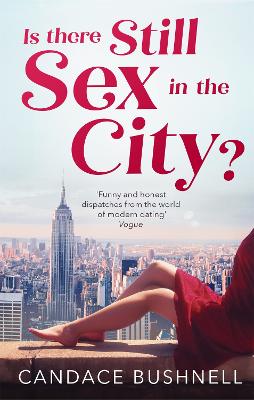 Is There Still Sex in the City?: And Just Like That... 25 Years of Sex and the City