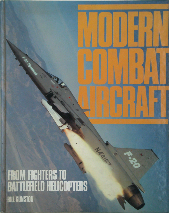 Modern Combat Aircraft: From Fighters To Battlefield Helicopters
