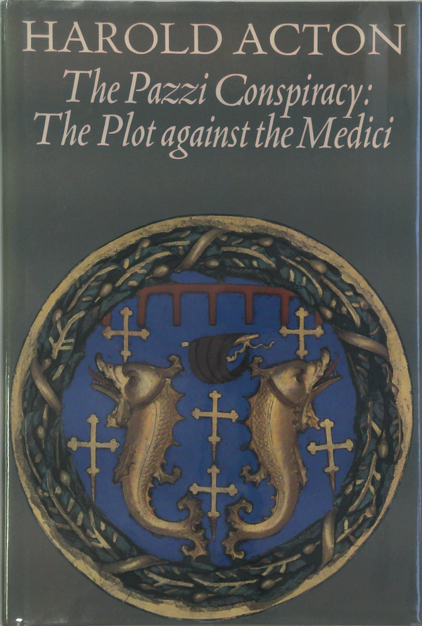 The Pazzi Conspiracy: The Plot Against The Medici