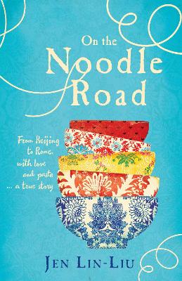 On the Noodle Road