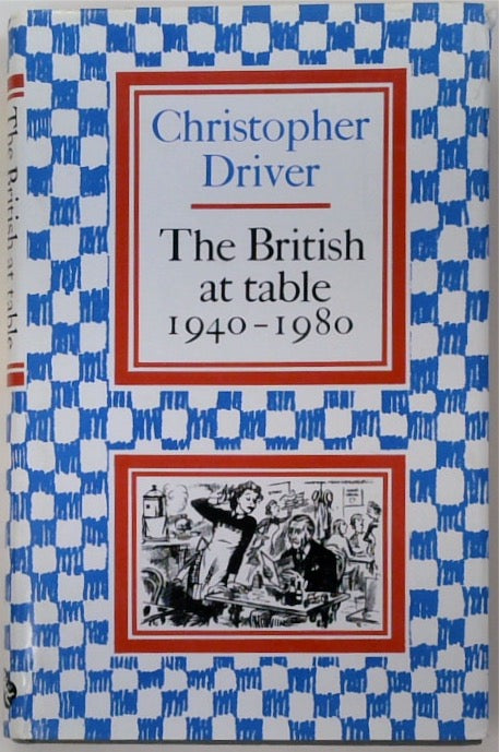 The British at Table 1940-1980