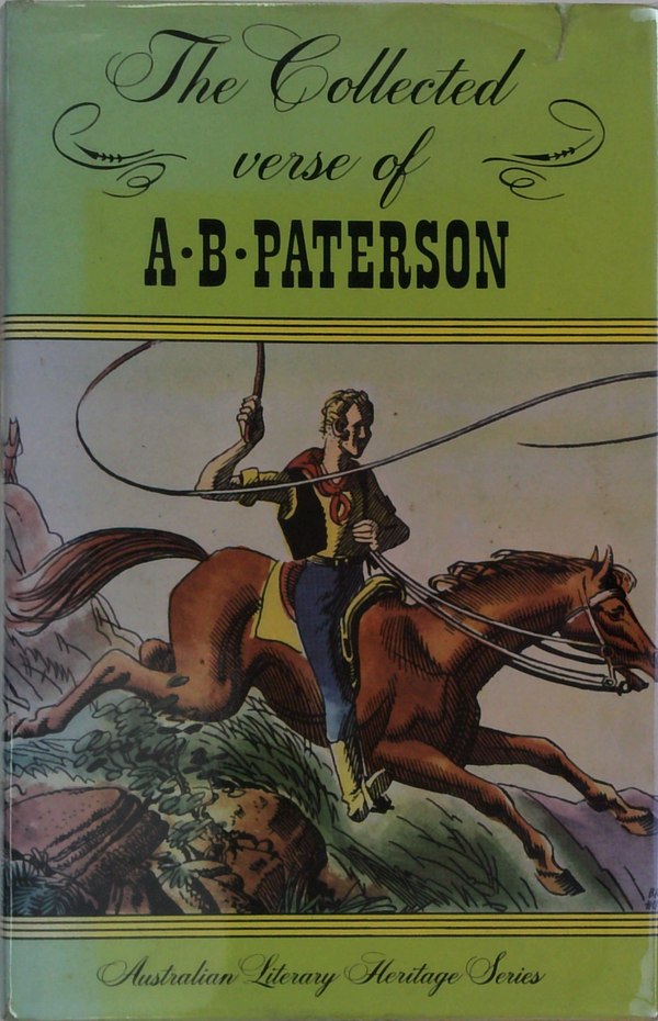 The Collected Verse Of A.B. Paterson