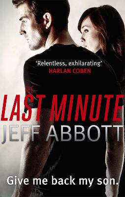 The Last Minute: Dive in to the second pulse-pounding Sam Capra