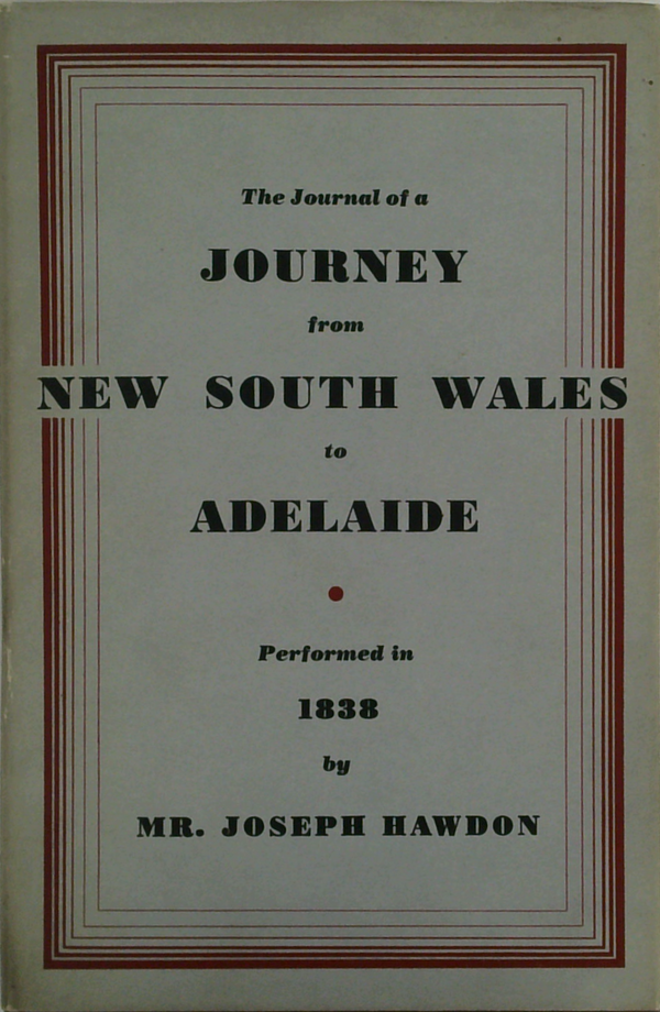 The Journal Of A Journey From New South Wales To Adelaide