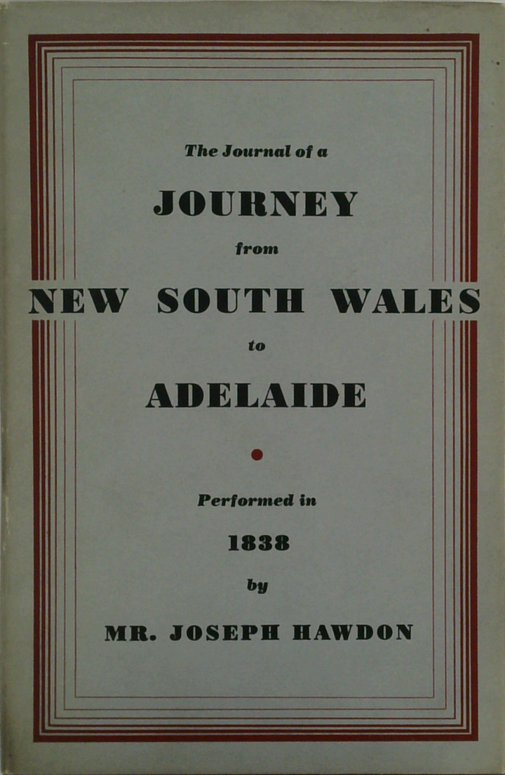 The Journal Of A Journey From New South Wales To Adelaide