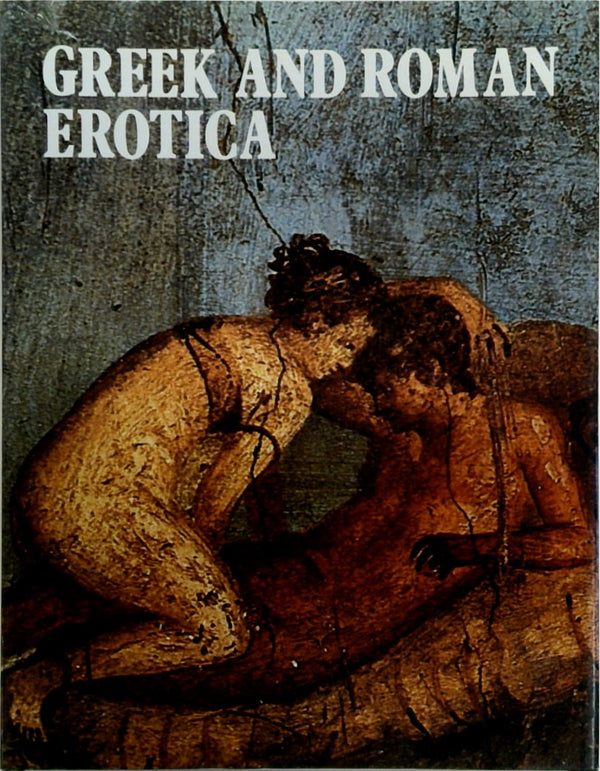 Greek and Roman Erotica