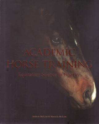 Academic Horse Training - Book: Equitation Science in Practice