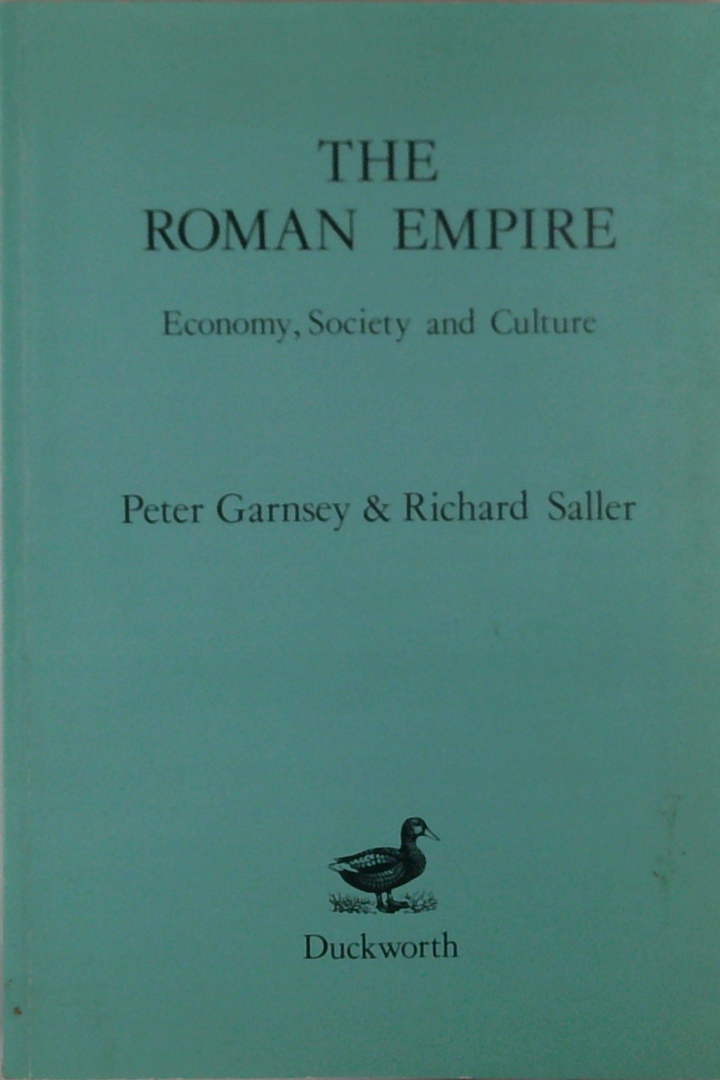 The Roman Empire: Economy, Society And Culture
