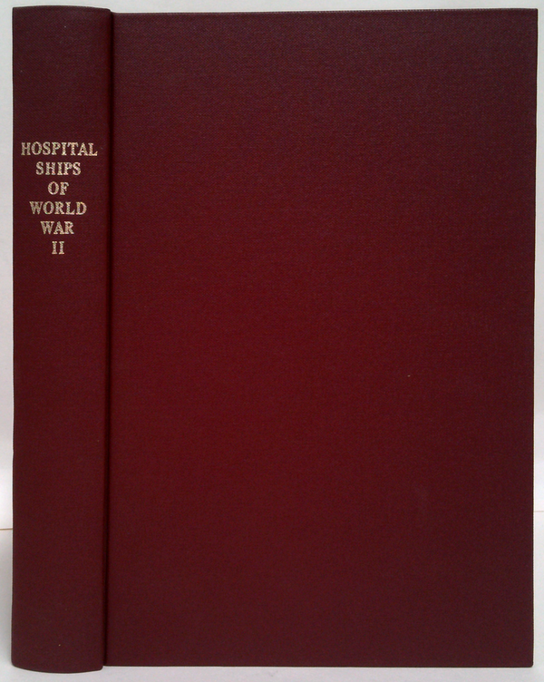 Hospital Ships Of World War II: An Illustrated Reference To 39 United States Military Vessels