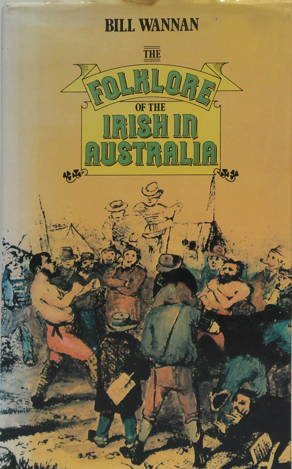 The Folklore Of The Irish In Australia