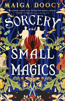 Sorcery and Small Magics: The Sunday Times bestselling cosy fantasy