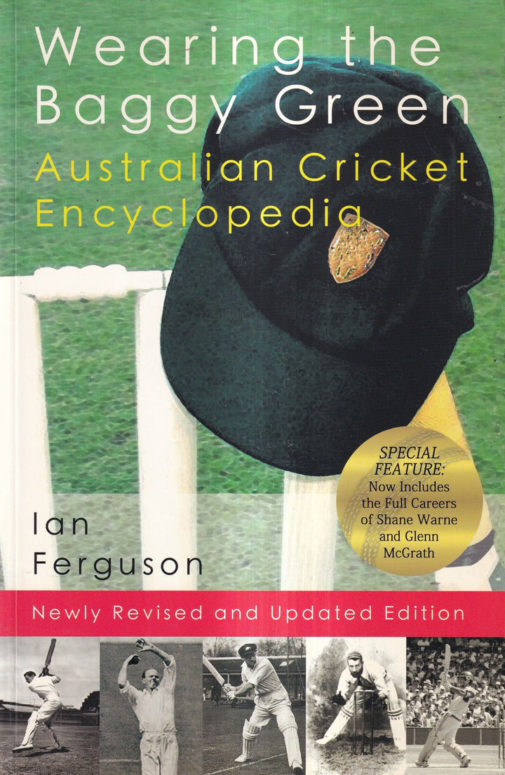 Wearing the Baggy Green: Australian Cricket Encyclopedia