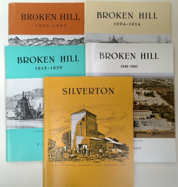 Broken Hill + Silverton: A Brief History (Five-Volume Set)