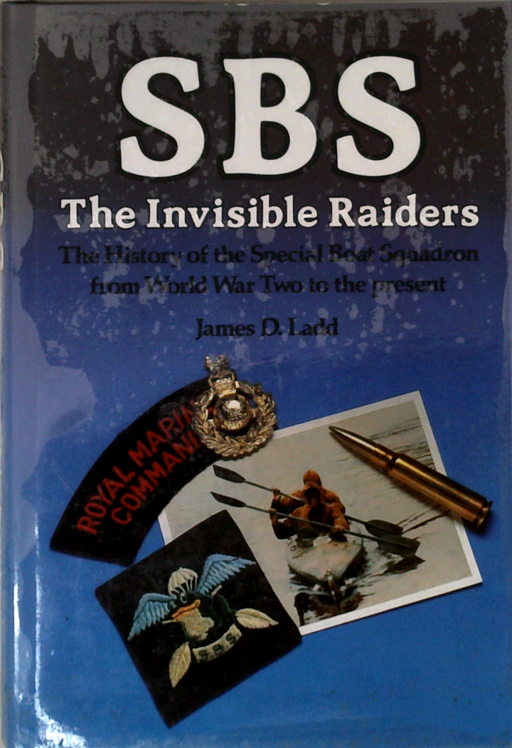 SBS The Invisible Raiders