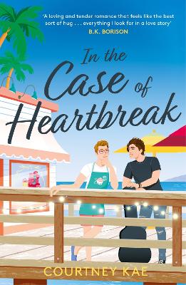 In the Case of Heartbreak: A steamy and sweet, friends-to-lovers, queer rom-com!