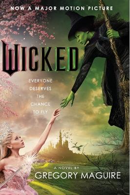 Wicked [Movie Tie-in]: The Life And Times Of The Wicked Witch Of The