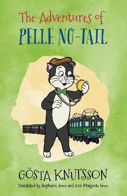 The Adventures of Pelle No-Tail (Book 1)