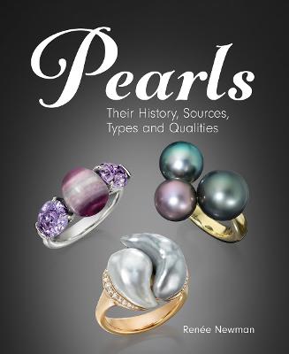 Pearls: Their History, Sources, Types and Qualities