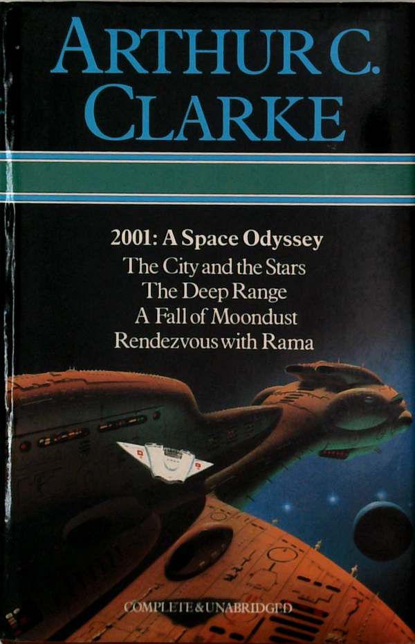 2001: A Space Odyssey: The City And The Stars; The Deep Range; A Fall Of Moondust; Rendezvous With Rama