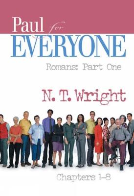 Paul for Everyone: Chapters 1-8
