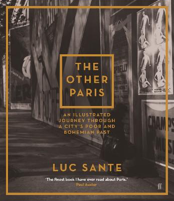 The Other Paris: An illustrated journey through a city's poor and