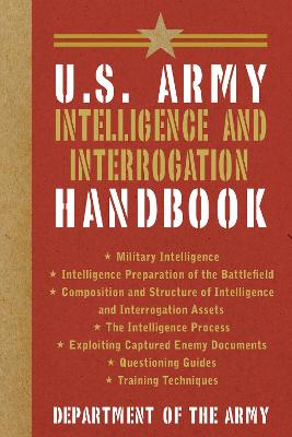 U.S. Army Intelligence and Interrogation Handbook
