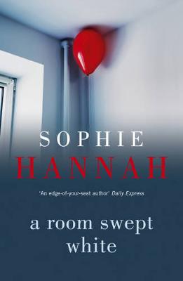 A Room Swept White: Culver Valley Crime Book 5