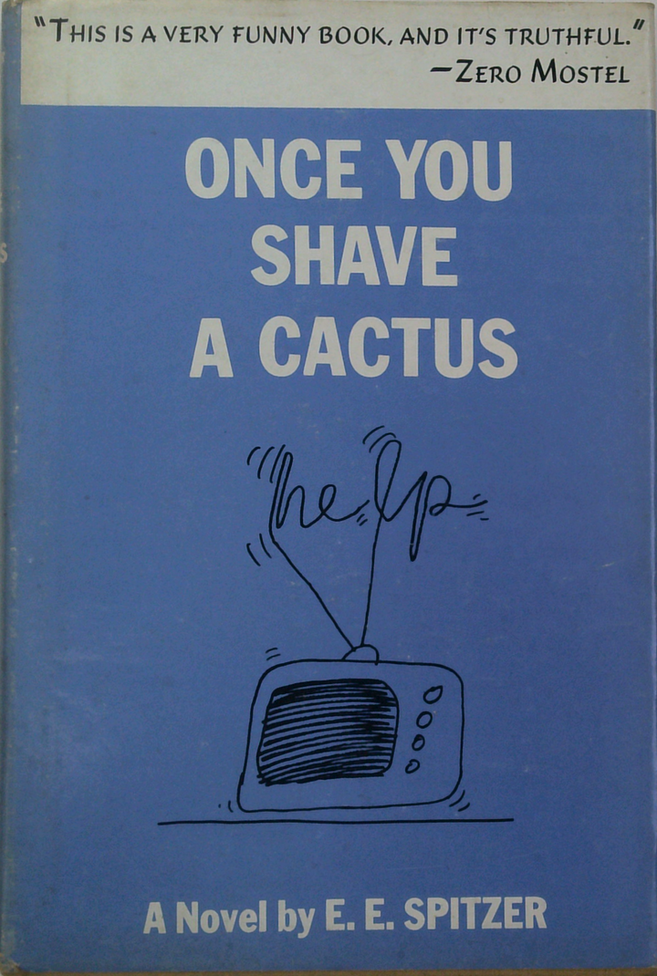 Once You Shave A Cactus