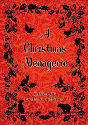A Christmas Menagerie