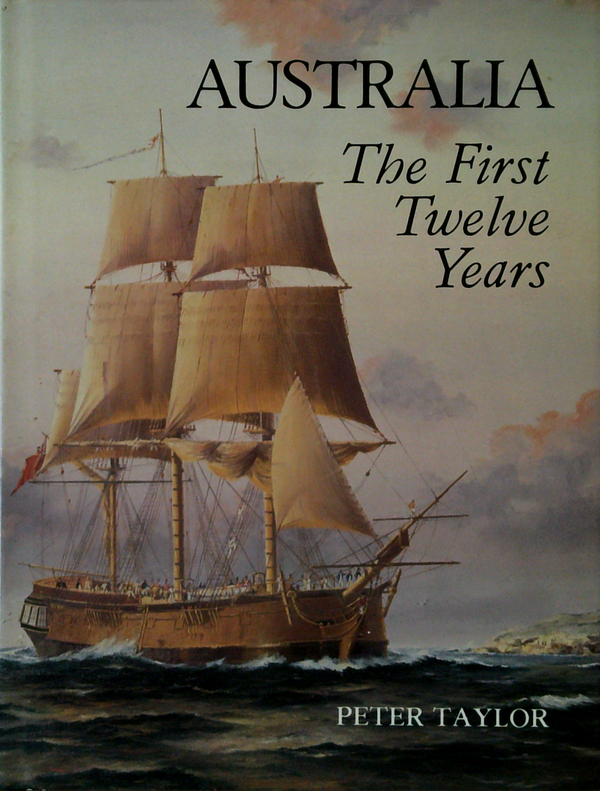 Australia: The First Twelve Years