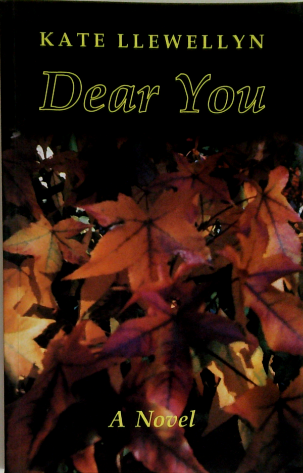 Dear You: A Novel
