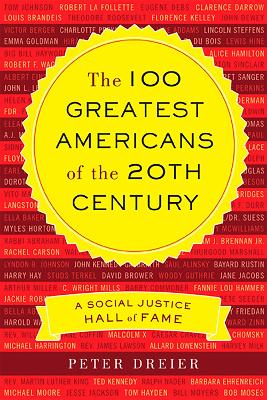 The 100 Greatest Americans of the 20th Century: A Social Justice Hall