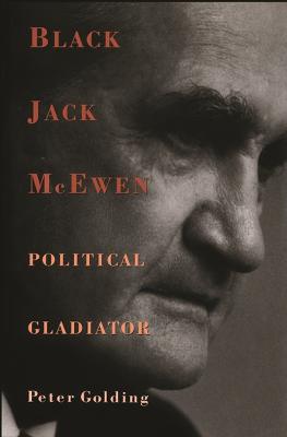 Black Jack McEwen: Political Gladiator