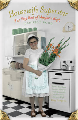 Housewife Superstar: The Very Best of Marjorie Bligh