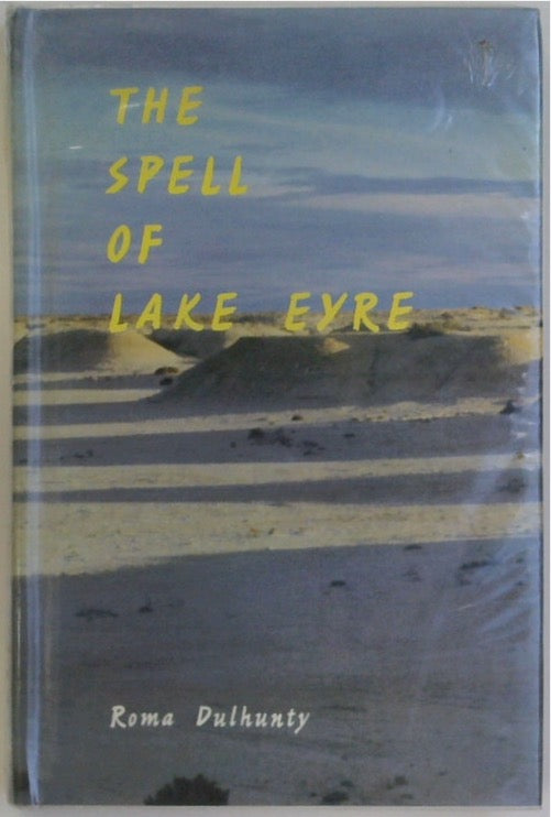 The Spell of Lake Eyre