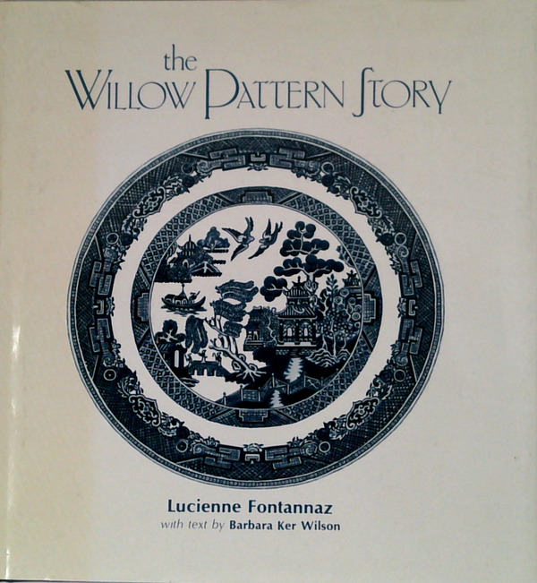 The Willow Pattern Story