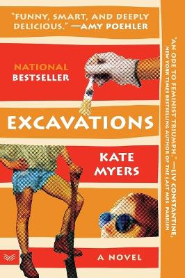 Excavations: A Novel