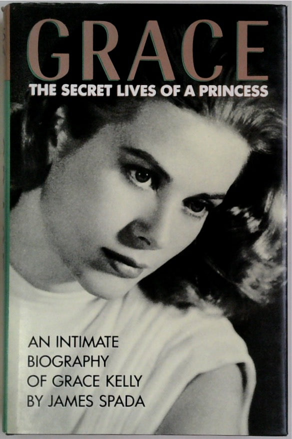 Grace: The Secret Lives of a Princess