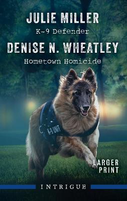 K-9 Defender/Hometown Homicide