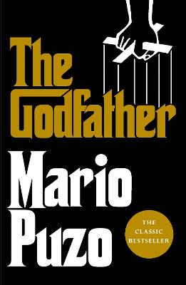 The Godfather: The classic bestseller that inspired the legendary film