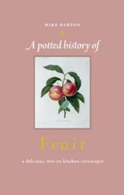 A Potted History of Fruit