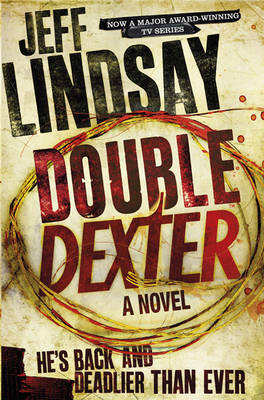 Double Dexter: A Novel