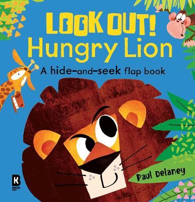 Look Out! Hungry Lion (Look Out! Hungry Animals)